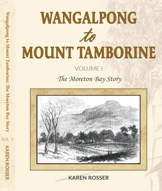 Wangalpong to Mount Tamborine Volume 1