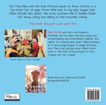 Hot Dog Mike and the Kids' Official Guide to Snow Safety