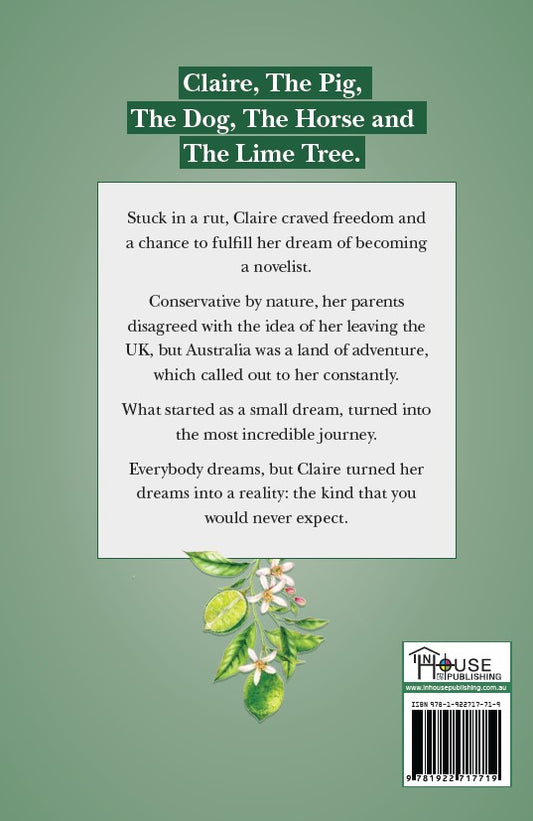 Claire, The Pig, The Dog, The Horse and The Lime Tree
