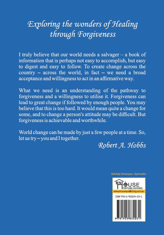 Exploring the Wonders of Healing through Forgiveness