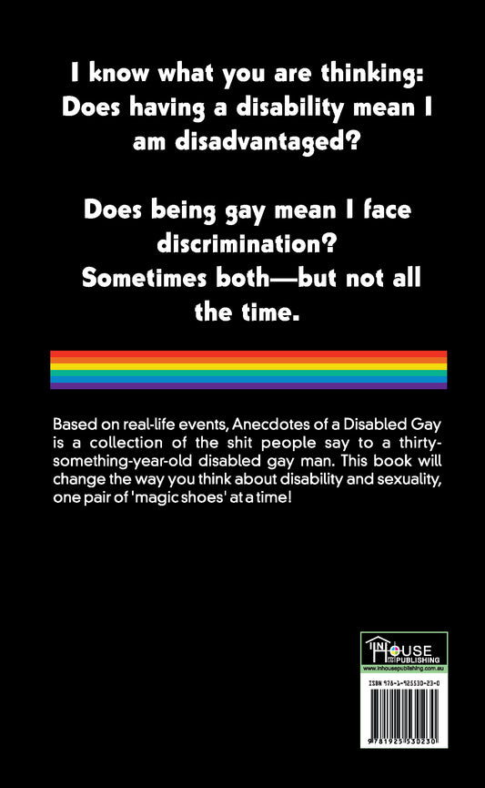 Anecdotes of A Disabled Gay