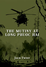 The Mutiny at Long Phuoc Hai