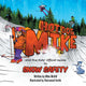 Hot Dog Mike and the Kids' Official Guide to Snow Safety