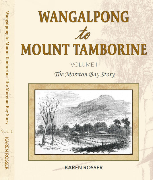 Wangalpong to Mount Tamborine Volume 1