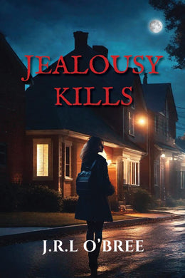 Jealousy Kills