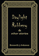 Daylight Robbery & other stories