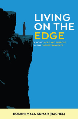 Living On The Edge: Finding Meaning in The Storms of Life