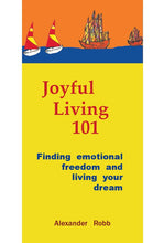 Joyful Living 101