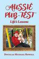 Aussie Pub Test: Life's Lessons