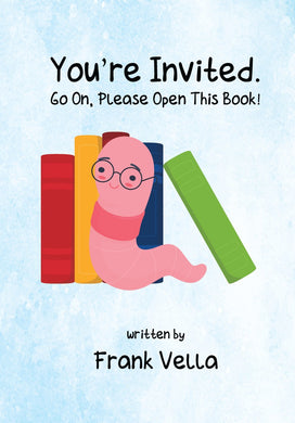 You're Invited. Go On, Open This Book!