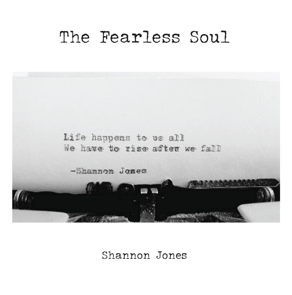 The Fearless Soul