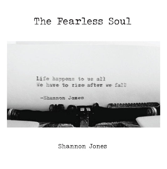 The Fearless Soul
