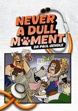 Never A Dull Moment