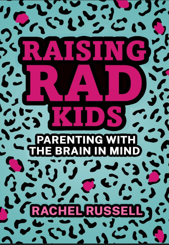 Raising RAD Kids