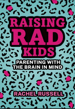 Raising RAD Kids