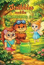 Scribbles the distracta Squirrel  & the Remembering Slime