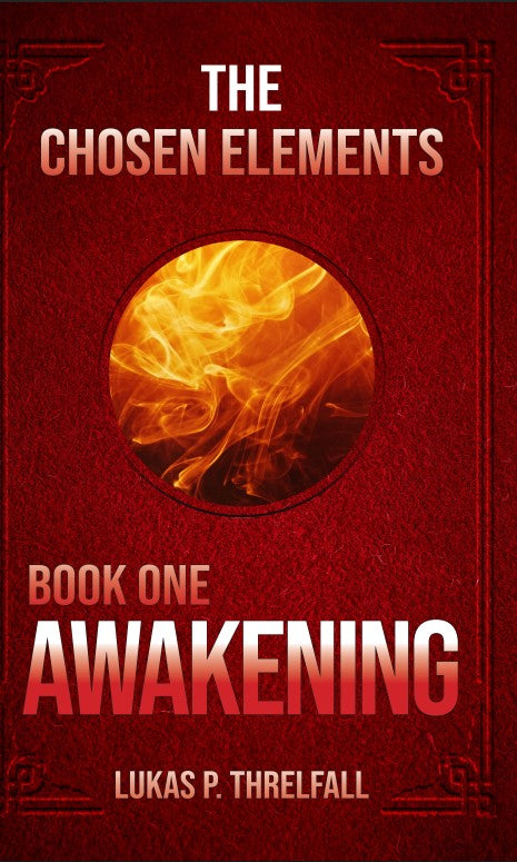 The Chosen Elements - Book One: Awakening