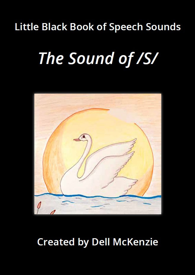 The Sound of 'S' : Little Black Book of Speech Sounds – The Sound of /S/