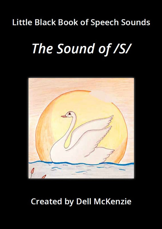 The Sound of 'S' : Little Black Book of Speech Sounds – The Sound of /S/