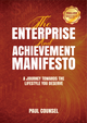 Prelude: The Enterprise and Achievement Manifesto - A journey towards the lifestyle you deserve