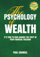 Book 1: The Psychology of Wealth - A journey towards the lifestyle you deserve