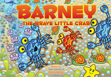 Barney the Brave Little Crab