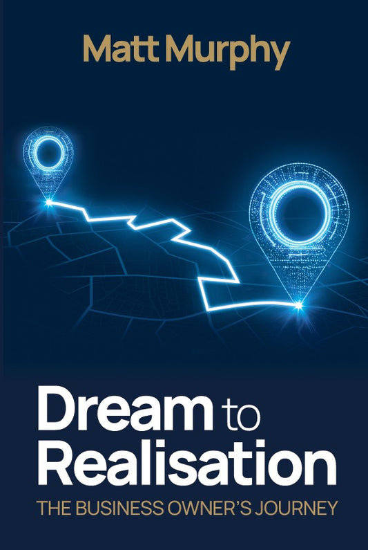 Dream to Realisation: The Business Owner's Journey