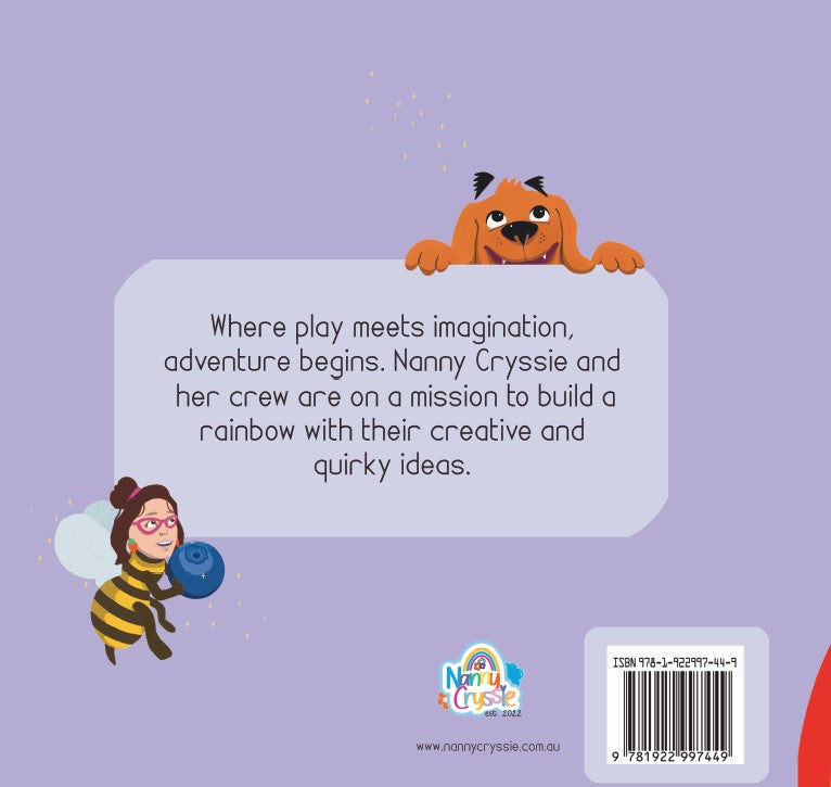 How to Build a Rainbow: A Nanny Cryssie Adventure