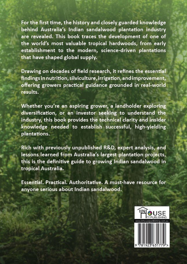 The Australian Indian Sandalwood Plantations: A Review and Summary of Research and Plantation Silviculture