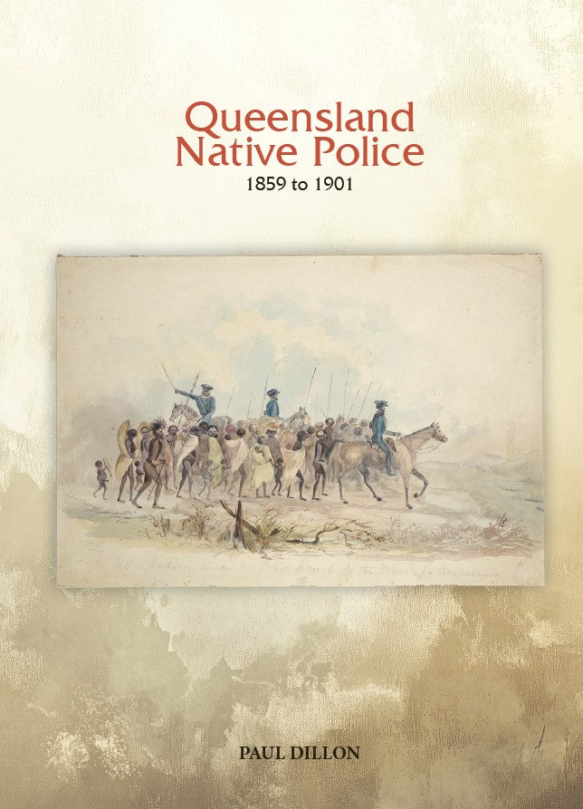 Queendsland Native Police - 1859 to 1901