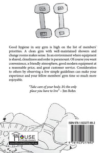 Tom's Law: Gym Manners Matter