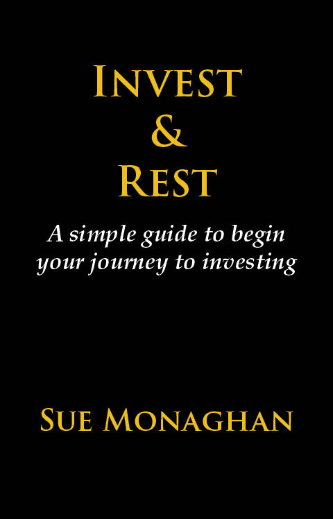 Invest & Rest: A simple guide to begin your journey to investing