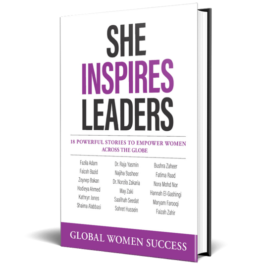 She Inspires Leaders: 18 Inspirational Stories From Muslim Women Leaders