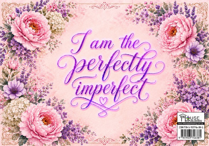 I am the Perfectly Imperfect