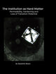 The Institution as Hard-Matter: Permeability, Hardening and Loss of Transiion Potential