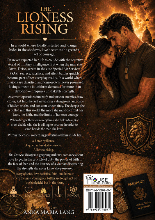 The Lioness Rising: A story of spies, love, sacrifice, faith & honour