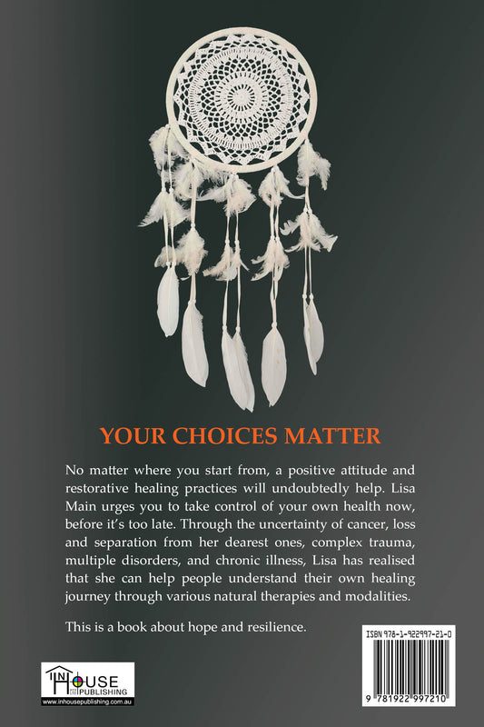 Your Choices Matter: A Positive Outlook Is Gold