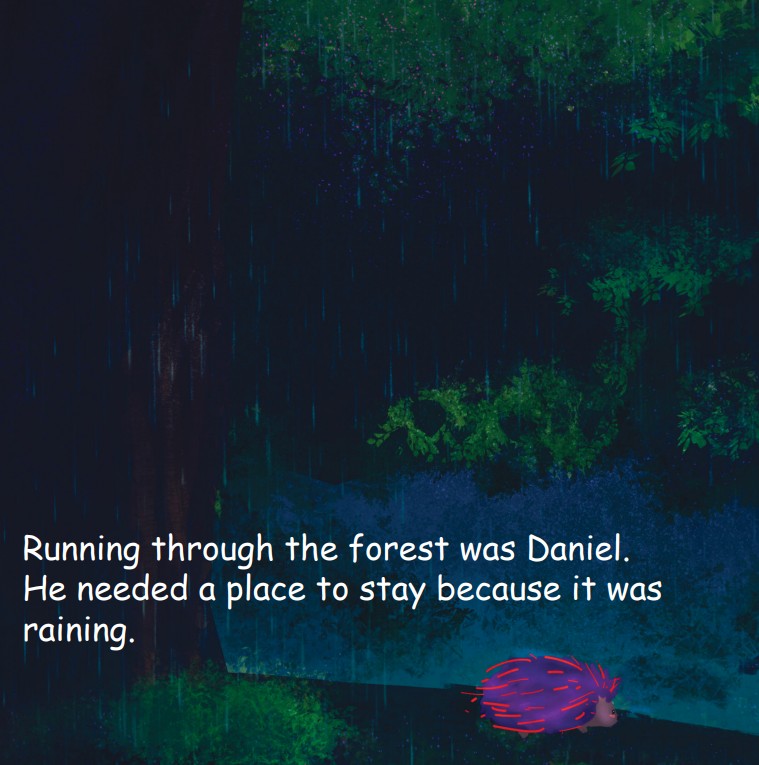 Into the Forest: The tale of brave Daniel