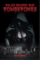 Tales Behind the Tombstones