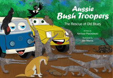 Aussie Bush Troopers: The Rescue of Old Bluey