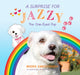 A Surprise for Jazzy the One-Eyed Pup