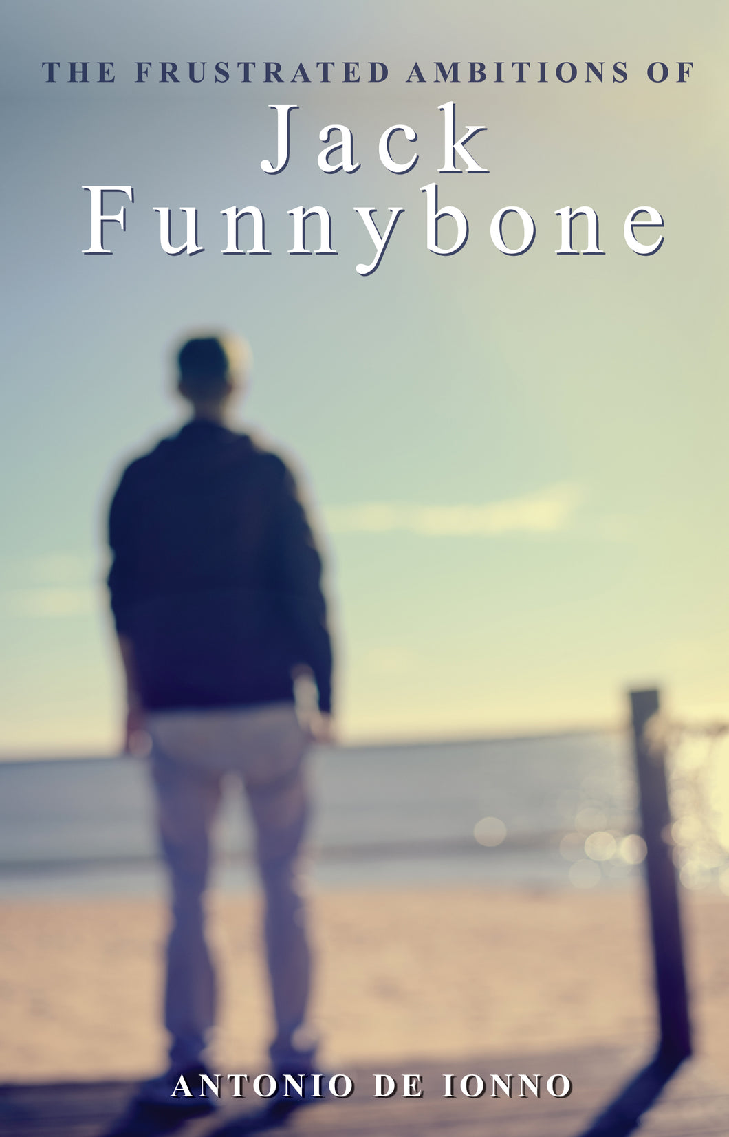 The Frustrated Ambitions of Jack Funnybone