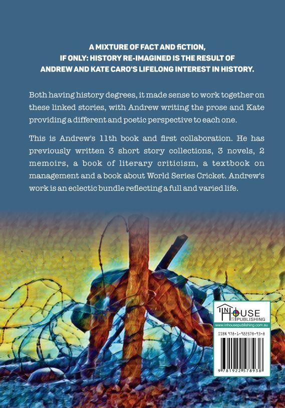 If Only: History Re-Imagined