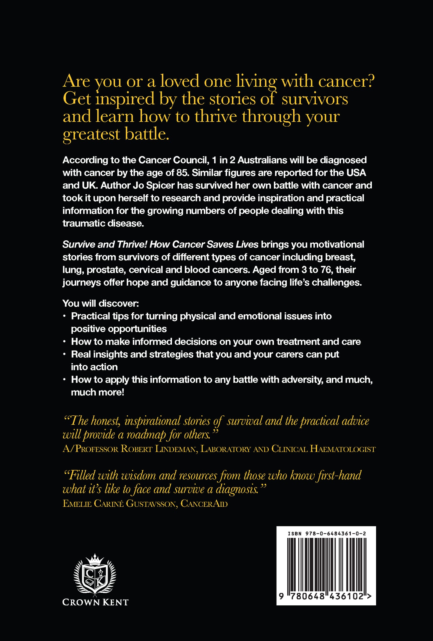 Survive & Thrive: How Cancer Saves Lives