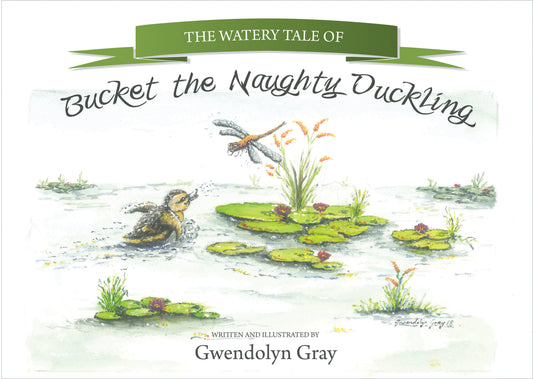 The Watery Tale of Bucket the Naughty Duckling