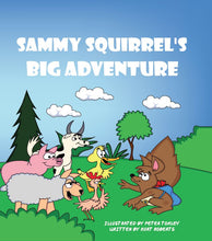 Sammy Squirrel's Big Adventure