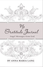 My Gratitude Journal: Angel Messages from God