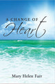 A Change of Heart
