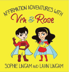 Affirmation Adventures with Vin & Rose
