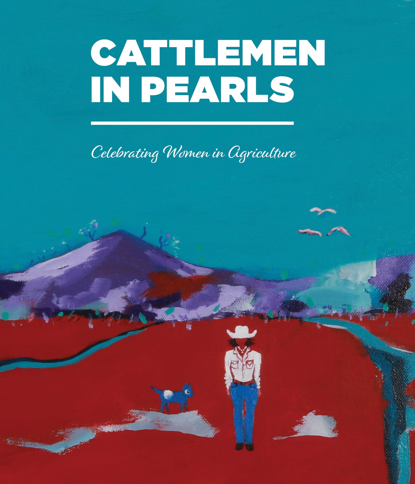 Cattlemen in Pearls: Celebrating women in agriculture